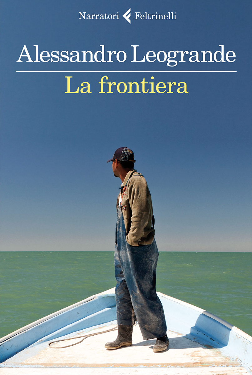 Alessandro Leogrande - La Frontiera (La frontera)